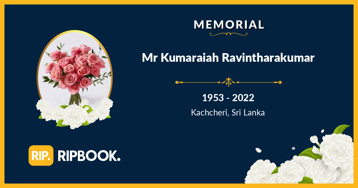Dengkil Ravi Kumar Rip Late Kumaraiah Ravindrakumar (Ravi) - RIPBook