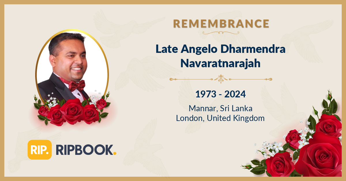 Late Angelo Dharmendra Navaratnarajah - 1st Year Remembrance - RIPBook